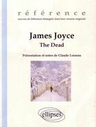 Couverture du livre « Joyce james, the dead » de Loiseau Claude aux éditions Ellipses