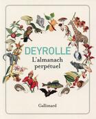 Couverture du livre « Deyrolle, l'almanach perpétuel » de  aux éditions Gallimard-loisirs