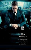 Couverture du livre « Cosmopolis » de Delillo Don aux éditions Actes Sud