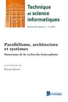 Couverture du livre « Technique et science informatiques RSTI série TSI volume 34 N° 1-2/janvier-avril 2015 ; parallélisme, architecture et systèmes ; panorama de la recherche francophone » de Etienne Riviere aux éditions Hermes Science Publications