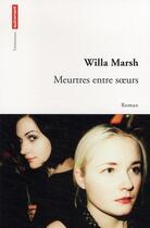 Couverture du livre « Meurtres entre soeurs » de Willa Marsh aux éditions Autrement