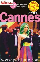 Couverture du livre « GUIDE PETIT FUTE ; CITY TRIP ; Cannes (édition 2013) » de  aux éditions Le Petit Fute