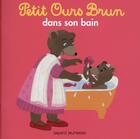 Couverture du livre « Petit Ours Brun dans son bain » de Daniele Bour aux éditions Bayard Jeunesse
