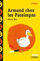 Couverture du livre « Armand chez les Passimpas » de Olivier Mau aux éditions Syros