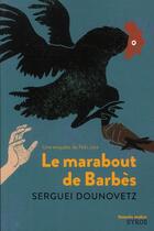 Couverture du livre « Le marabout de Barbès » de Serge Dounovetz aux éditions Syros