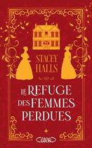 Couverture du livre « Le refuge des femmes perdues » de Stacey Halls aux éditions Michel Lafon