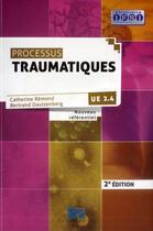 Couverture du livre « Processus traumatiques 2e ed - ue 2.4 nouveau referentiel » de Hurtaud aux éditions Lamarre