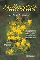 Couverture du livre « Millepertuis plante du bonheur » de Bratman Steven aux éditions Editions De L'homme