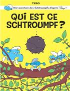Couverture du livre « Les Schtroumpfs par... t.1 : qui est ce schtroumpf ? » de Tebo aux éditions Lombard