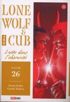 Couverture du livre « Lone wolf & cub Tome 26 : lutte dans l'obscurité » de Kazuo Koike et Goseki Kojima aux éditions Panini