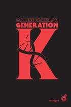 Couverture du livre « Génération K t.1 » de Marine Carteron aux éditions Rouergue