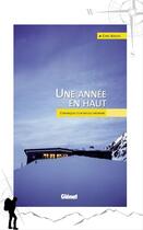 Couverture du livre « Une année en haut ; chroniques d'un refuge ordinaire » de Cyril Azouvi aux éditions Glénat Livres