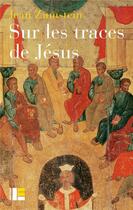 Couverture du livre « Sur les traces de Jésus ; Jésus maître spirituel » de Jean Zumstein aux éditions Labor Et Fides