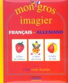 Couverture du livre « Mon gros imagier français-allemand » de Lattay M. aux éditions Millepages