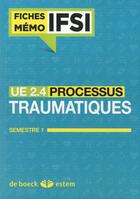 Couverture du livre « UE 2.4 ; processus traumatique ; semestre 2 » de  aux éditions Estem