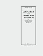Couverture du livre « Compendium ; la cime de la contemplation » de Nicolas De Cues aux éditions Manucius