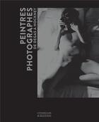 Couverture du livre « Peintres photographes » de  aux éditions Citadelles & Mazenod