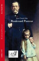 Couverture du livre « Boulevard Pasteur » de Jean-Claude Idee aux éditions Samsa