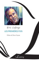 Couverture du livre « Les premières fois » de Eric Laforge aux éditions Editions Lamiroy