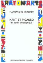 Couverture du livre « Kant et picasso - le bordel philosophique » de Meredieu (De) Floren aux éditions Jacqueline Chambon