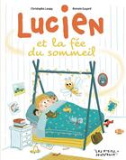 Couverture du livre « Lucien et la fée du sommeil » de Romain Guyard et Christophe Loupy aux éditions Jouvence