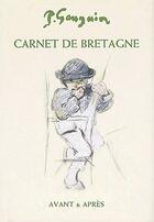 Couverture du livre « Carnets de Bretagne » de Paul Gauguin aux éditions Avant Et Apres