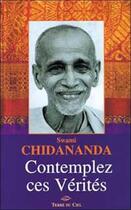 Couverture du livre « Contemplez ces verites » de Swami Chidananda aux éditions Terre Du Ciel