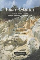 Couverture du livre « Pierre et archeologie » de Miskovski/Loren aux éditions Pu De Perpignan