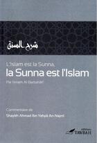 Couverture du livre « L'Islam Et La Sunna » de Abu Muhammad Al-Barbahari aux éditions Tawbah