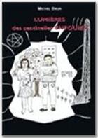 Couverture du livre « Lumières des sentinelles enfouies » de Michel Brun aux éditions Jepublie