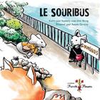 Couverture du livre « Le souribus » de Audrey Van Den Berg et Anais Groisy aux éditions French Flowers