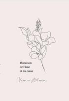 Couverture du livre « Floraison de l'âme et du coeur » de Yasmin Blossom aux éditions Yasmin Blossom