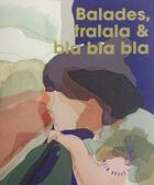 Couverture du livre « Balades tralala et bla bla bla » de Caroline Dufour aux éditions I Speak With Georgette