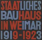 Couverture du livre « Staatliches bauhaus in weimar 1919-1923 (facsimile edition) /allemand » de  aux éditions Lars Muller