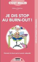 Couverture du livre « Je dis stop au burn-out ! » de Helene Mathieu-Venard aux éditions Leduc