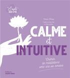 Couverture du livre « Calme et intuitive » de Pirmez Carole aux éditions Marie-claire