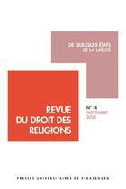 Couverture du livre « Revue du droit des religions t.14 : de quelques états de la laïcité » de Stephane Bernatchez aux éditions Pu De Strasbourg