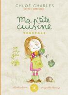 Couverture du livre « Ma p'tite cuisine végétale » de Agathe Hennig et Chloe Charles aux éditions Ah! Editions