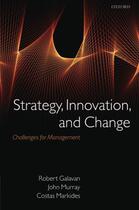 Couverture du livre « Strategy, Innovation, and Change: Challenges for Management » de Robert Galavan aux éditions Oup Oxford