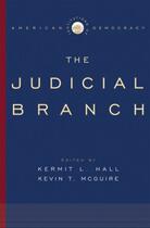 Couverture du livre « Institutions of American Democracy: The Judicial Branch » de Kermit L. Hall aux éditions Oxford University Press Usa