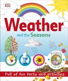 Couverture du livre « WEATHER AND THE SEASONS » de  aux éditions Dorling Kindersley