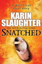 Couverture du livre « Snatched » de Karin Slaughter aux éditions Random House Digital