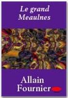 Couverture du livre « Le grand meaulnes » de Alain-Fournier aux éditions Ebookslib