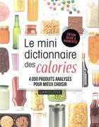 Couverture du livre « Le mini dictionnaire des calories » de Agnes Mignonac aux éditions Larousse