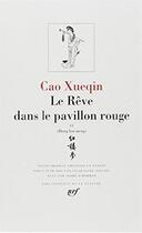 Couverture du livre « Le reve dans le pavillon rouge Tome 2 » de Cao Xue Qin aux éditions Gallimard