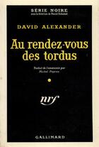 Couverture du livre « Au rendez-vous des tordus » de David Alexander aux éditions Gallimard