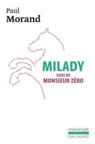 Couverture du livre « Milady ; monsieur Zéro » de Paul Morand aux éditions Gallimard