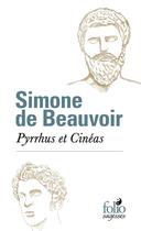 Couverture du livre « Pyrrhus et Cinéas » de Simone De Beauvoir aux éditions Folio