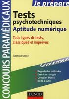 Couverture du livre « Je prépare ; tests psychotechniques ; aptitude numérique » de Dominique Souder aux éditions Dunod