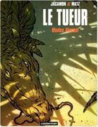 Couverture du livre « Le tueur t.6 ; modus vivendi » de Luc Jacamon et Matz aux éditions Casterman